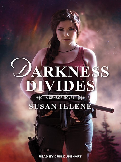 Title details for Darkness Divides by Susan Illene - Available